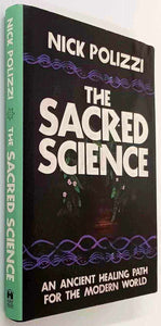 THE SACRED SCIENCE - Nick Polizzi