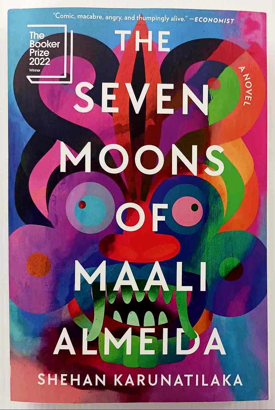 THE SEVEN MOONS OF MAALI ALMEIDA - Shehan Karunatilaka