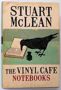 THE VINYL CAFE NOTEBOOKS - Stuart McLean