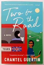 Load image into Gallery viewer, TWO FOR THE ROAD - Chantel Guertin
