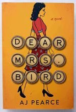 Load image into Gallery viewer, DEAR MRS. BIRD - A.J. Pearse

