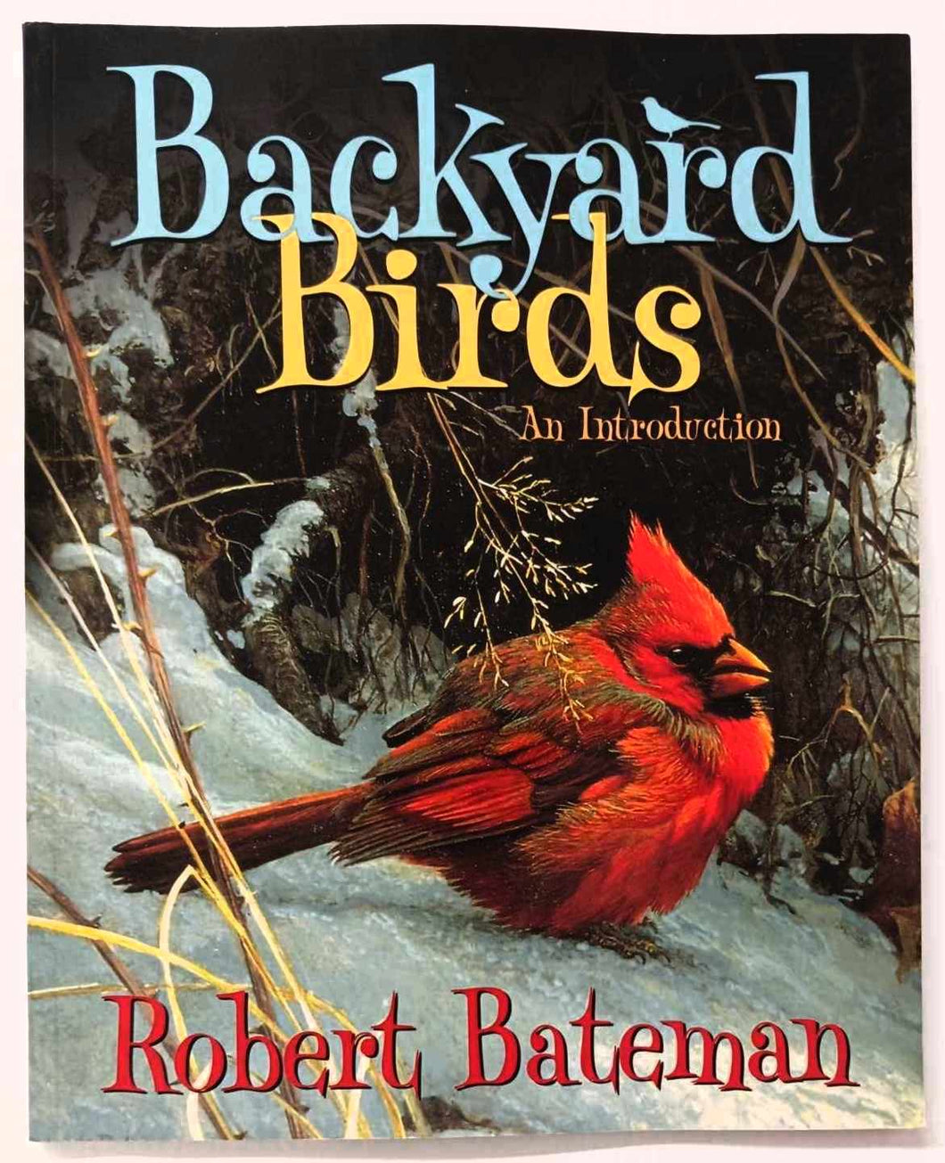 BACKYARD BIRDS - Robert Bateman