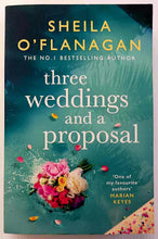 Load image into Gallery viewer, THREE WEDDINGS AND A PROPOSAL - Sheila O&#39;Flanagan
