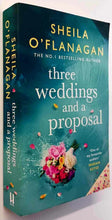 Load image into Gallery viewer, THREE WEDDINGS AND A PROPOSAL - Sheila O&#39;Flanagan
