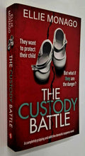 Load image into Gallery viewer, THE CUSTODY BATTLE - Ellie Monago
