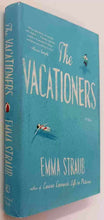 Load image into Gallery viewer, THE VACATIONERS - Emma Straub
