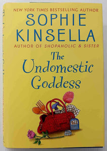 THE UNDOMESTIC GODDESS - Sophie Kinsella