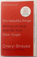 Load image into Gallery viewer, TINY BEAUTIFUL THINGS - Cheryl Strayed
