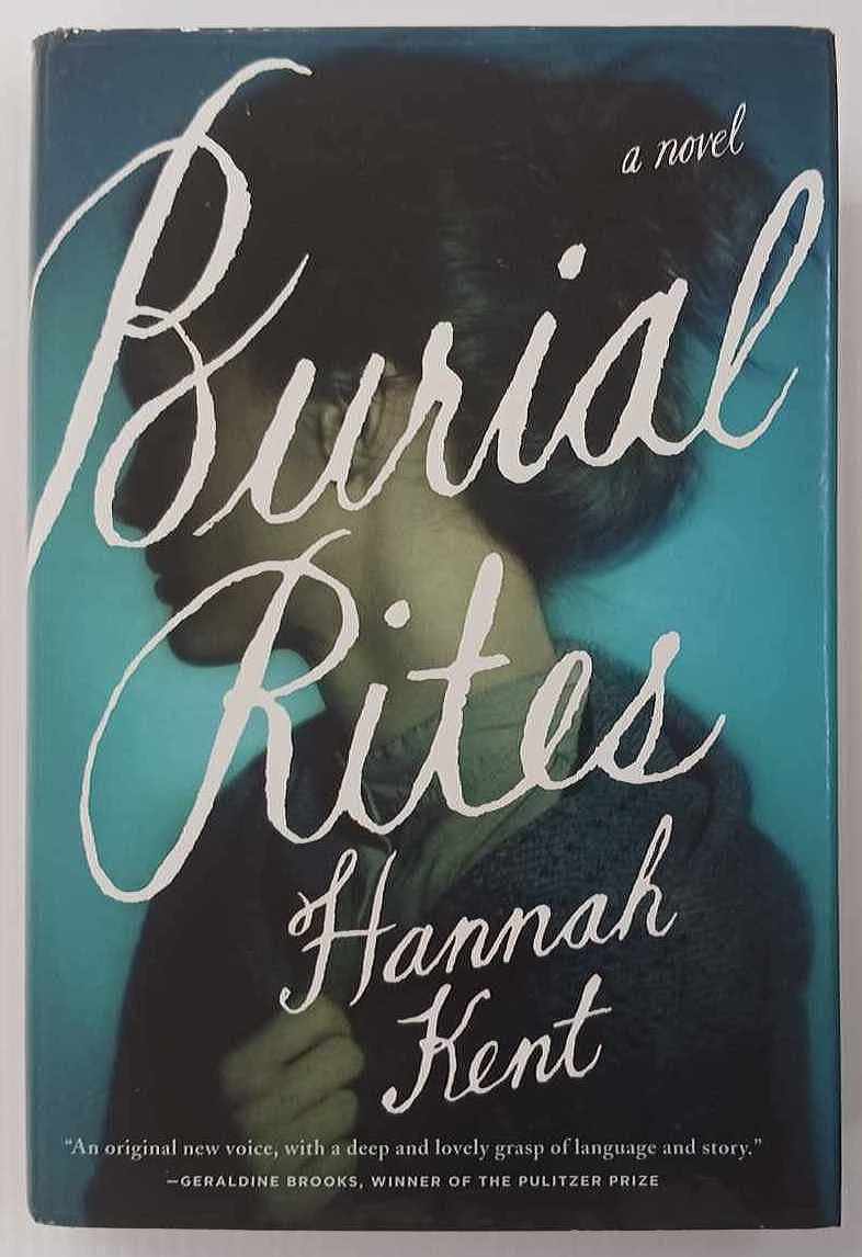 BURIAL RITES - Hannah Kent
