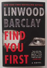 Load image into Gallery viewer, FIND YOU FIRST - Linwood Barclay
