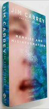 Load image into Gallery viewer, MEMOIRS AND MISINFORMATION - Jim Carrey, Dana Vachon
