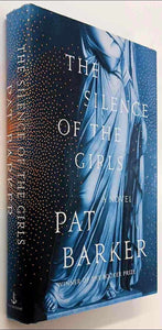 THE SILENCE OF THE GIRLS - Pat Barker