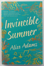 Load image into Gallery viewer, INVINCIBLE SUMMER - Alice Adams
