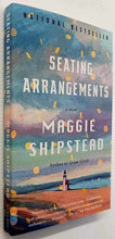 Load image into Gallery viewer, SEATING ARRANGEMENTS - Maggie Shipstead
