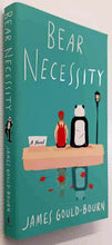 Load image into Gallery viewer, BEAR NECESSITY - James Gould-Bourn
