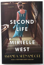 Load image into Gallery viewer, THE SECOND LIFE OF MIRIELLE WEST - Amanda Skenandore
