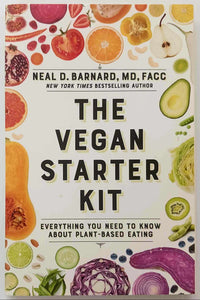 THE VEGAN STARTER KIT - Neal D. Barnard