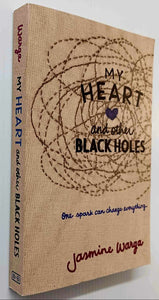 MY HEART AND OTHER BLACK HOLES - Jasmine Warga