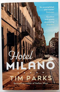 HOTEL MILANO - Tim Parks