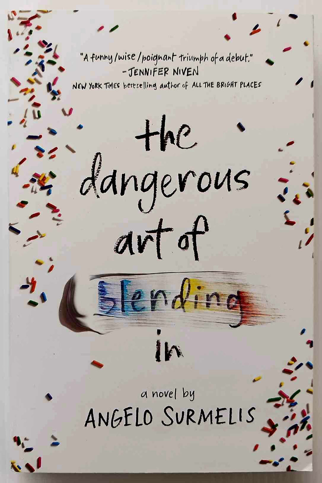 THE DANGEROUS ART OF BLENDING IN - Angelo Surmelis