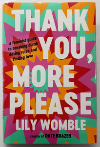 THANK YOU, MORE PLEASE - Lily Womble