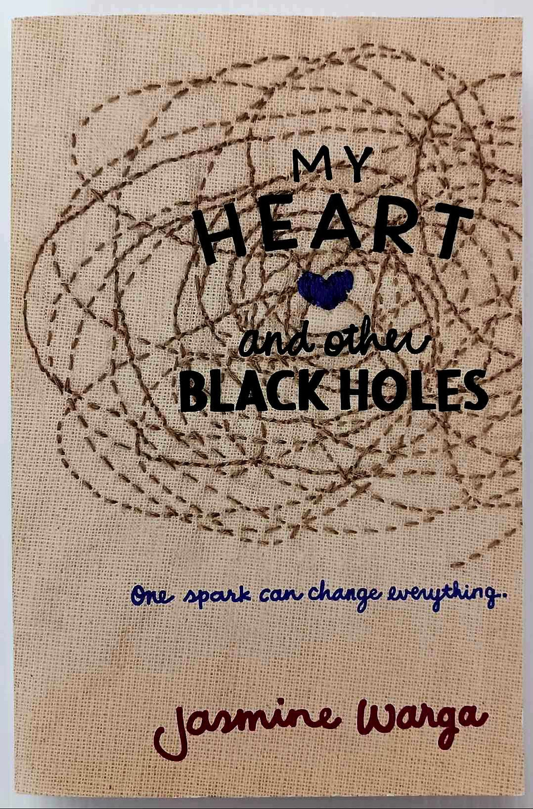MY HEART AND OTHER BLACK HOLES - Jasmine Warga