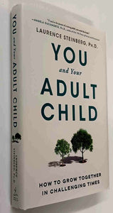YOU AND YOUR ADULT CHILD - Laurence Steinberg