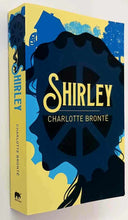 Load image into Gallery viewer, SHIRLEY - Charlotte Bronte
