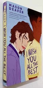 I WISH YOU ALL THE BEST - Mason Deaver