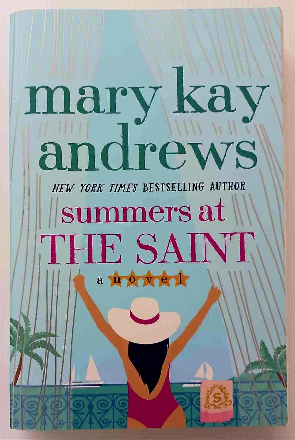SUMMERS AT THE SAINT - Mary Kay Andrews