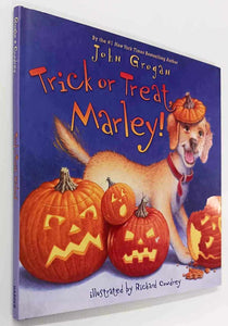 TRICK OR TREAT, MARLEY! - John Grogan