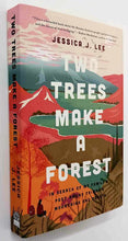 Load image into Gallery viewer, TWO TREES MAKE A FOREST - Jessica J. Lee
