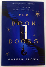 Load image into Gallery viewer, THE BOOK OF DOORS - Gareth Brown
