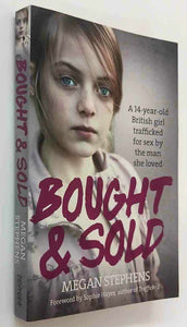 BOUGHT & SOLD - Megan Stephens