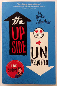 THE UPSIDE OF UNREQUITED - Becky Albertalli