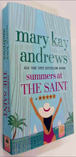 Load image into Gallery viewer, SUMMERS AT THE SAINT - Mary Kay Andrews
