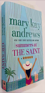 SUMMERS AT THE SAINT - Mary Kay Andrews