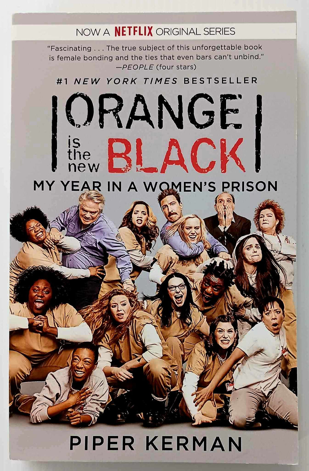 ORANGE IS THE NEW BLACK - Piper Kerman