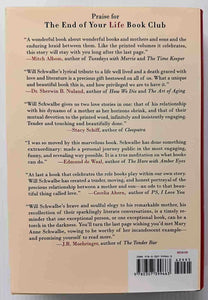 THE END OF YOUR LIFE BOOK CLUB - Will Schwalbe