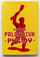 Load image into Gallery viewer, PYGMY - Chuck Palahniuk

