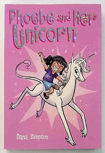 PHEOBE AND HER UNICORN - Dana Simpson