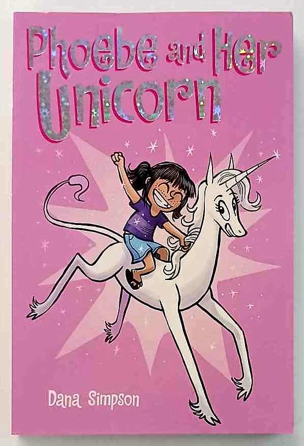 PHEOBE AND HER UNICORN - Dana Simpson
