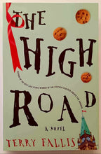 Load image into Gallery viewer, THE HIGH ROAD - Terry Fallis
