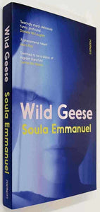 WILD GEESE - Soula Emmanuel