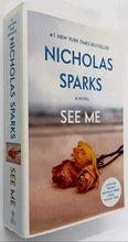 Load image into Gallery viewer, SEE ME - Nicholas Sparks
