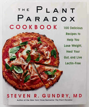 Load image into Gallery viewer, THE PLANT PARADOX COOKBOOK - Steven R. Gundry
