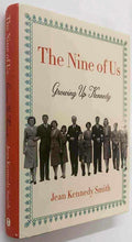 Load image into Gallery viewer, THE NINE OF US - Jean Kennedy Smith
