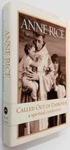 Load image into Gallery viewer, CALLED OUT OF DARKNESS - Anne Rice
