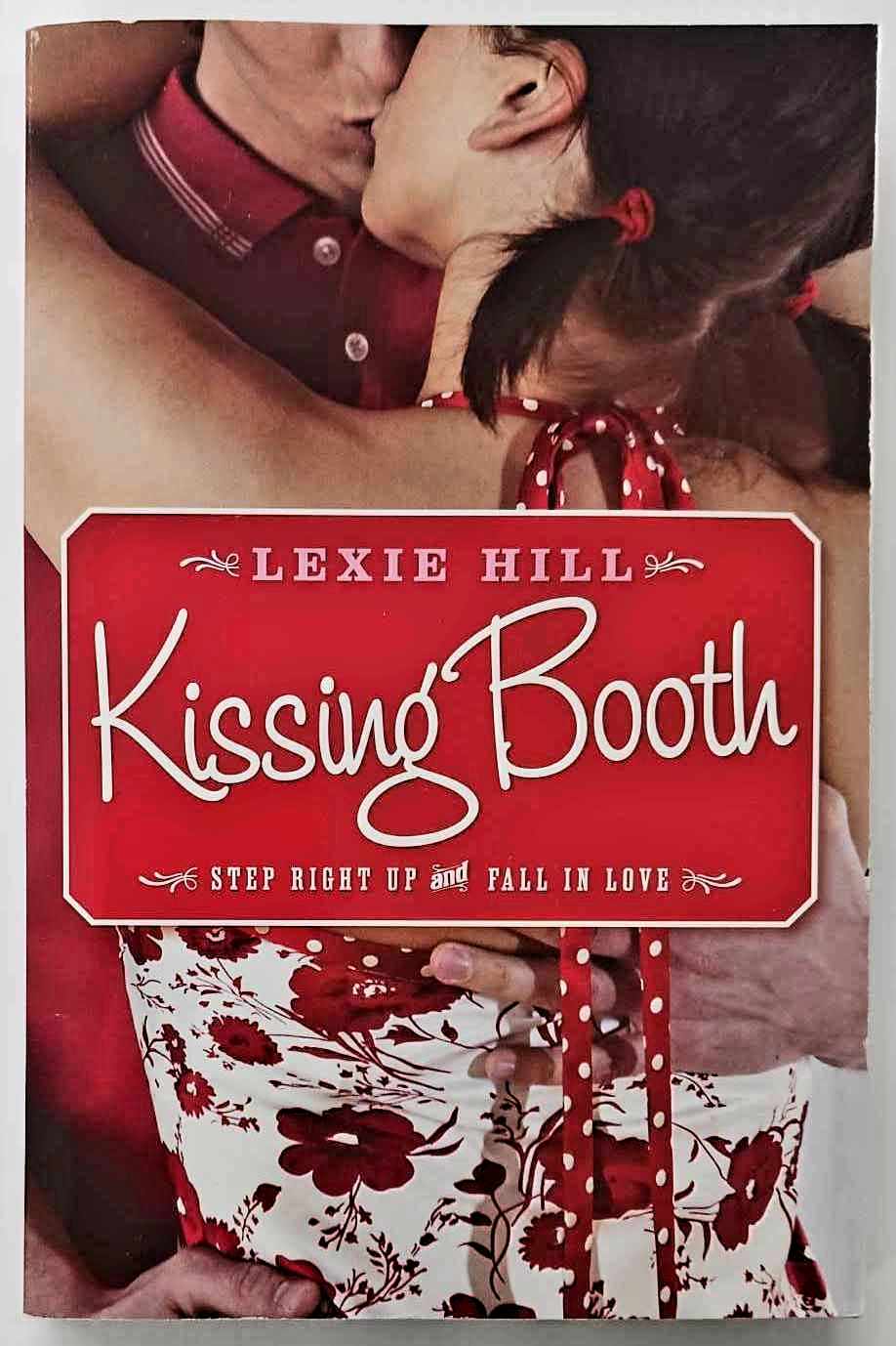 KISSING BOOTH - Lexie Hill