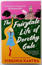Load image into Gallery viewer, THE FAIRYTALE LIFE OF DOROTHY GALE - Virginia Kantra
